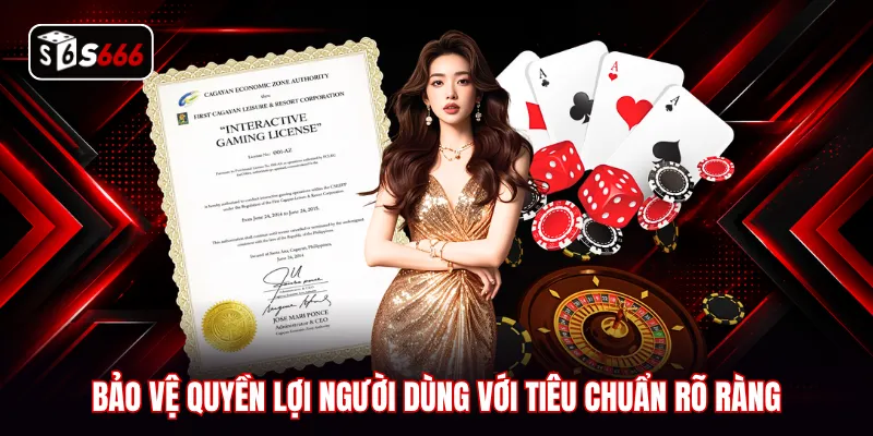 Bảo vệ quyền lợi người dùng với tiêu chuẩn rõ ràng