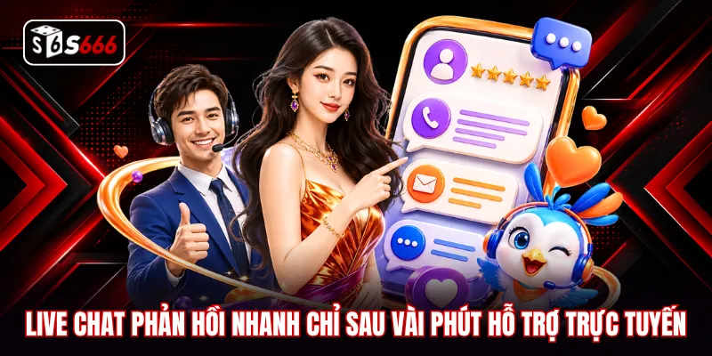 Live Chat phản hồi nhanh chỉ sau vài phút hỗ trợ trực tuyến